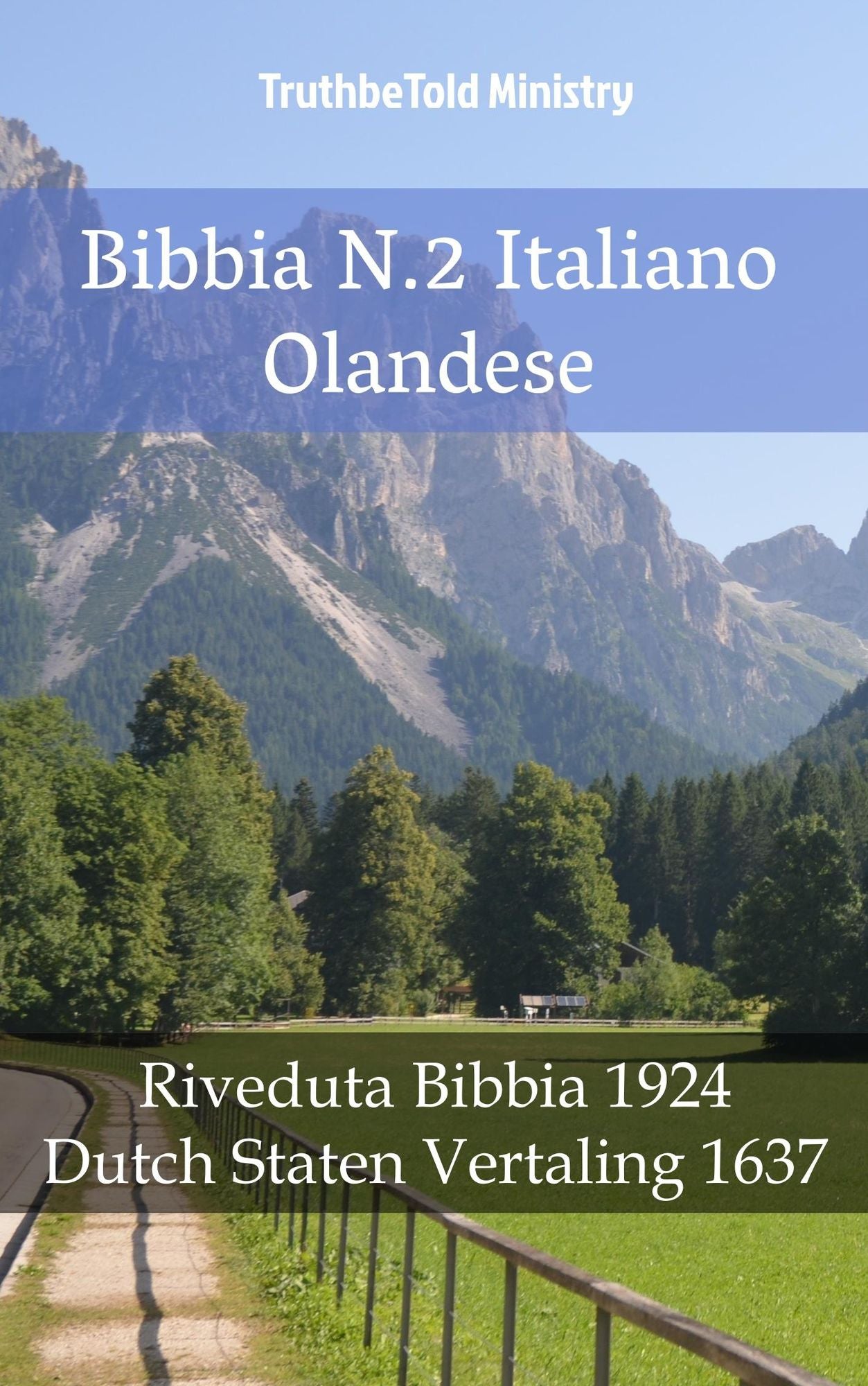 Bibbia N.2 Italiano Olandese: Riveduta Bibbia 1924 - Dutch Staten Vertaling 1637