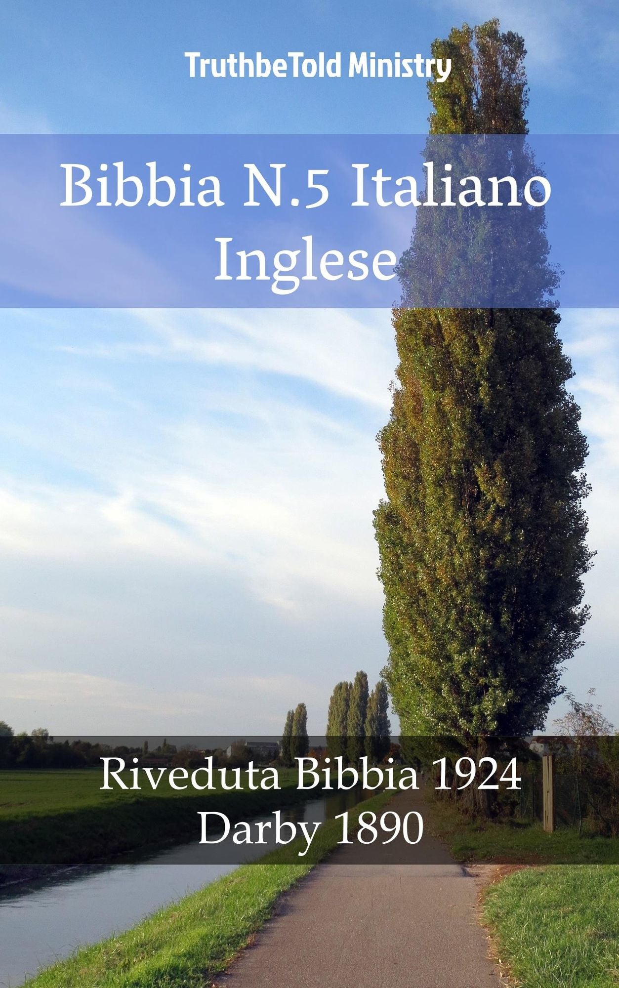 Bibbia N.5 Italiano Inglese: Riveduta Bibbia 1924 - Darby 1890