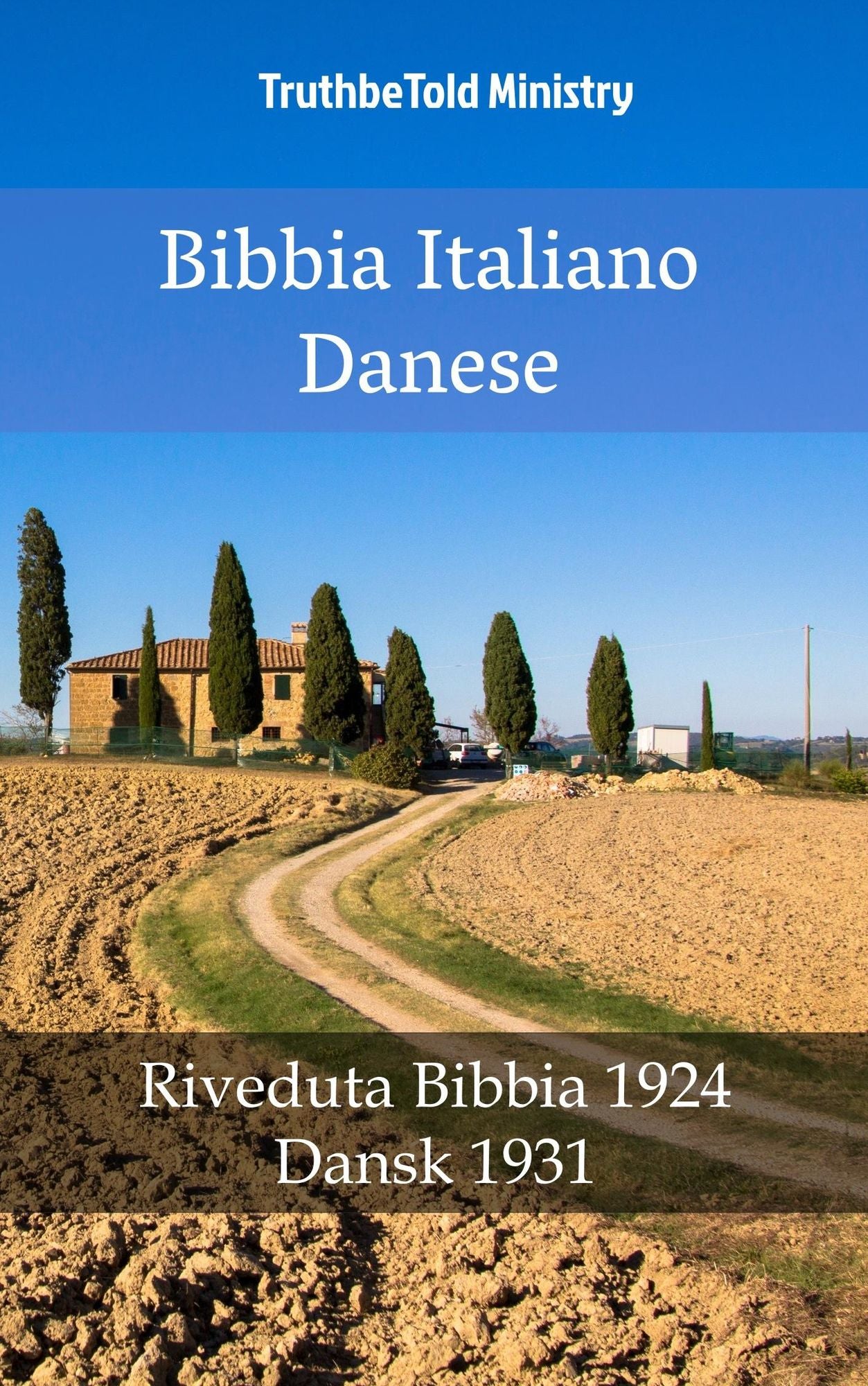 Bibbia Italiano Danese: Riveduta Bibbia 1924 - Dansk 1931