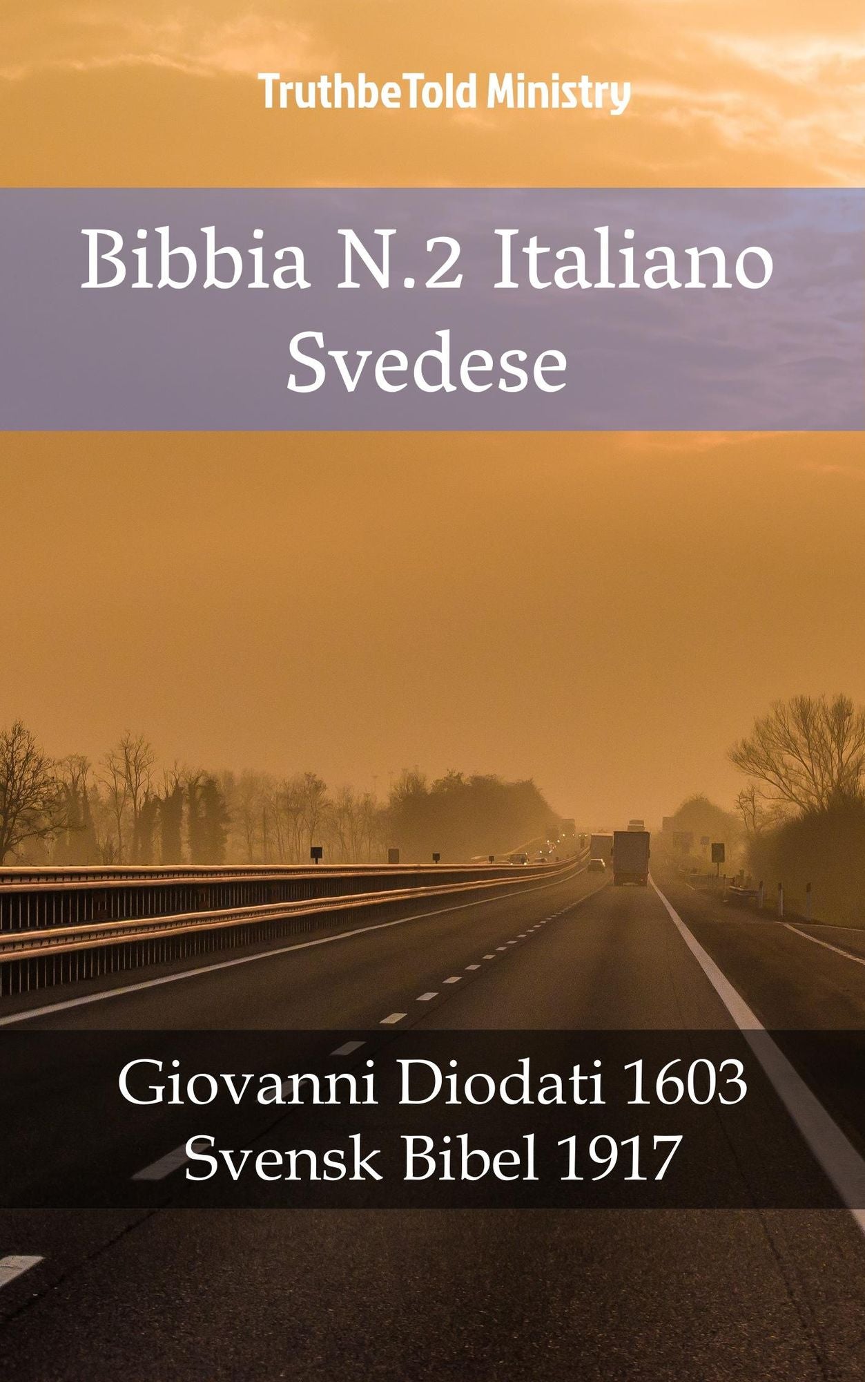 Bibbia N.2 Italiano Svedese: Giovanni Diodati 1603 - Svensk Bibel 1917