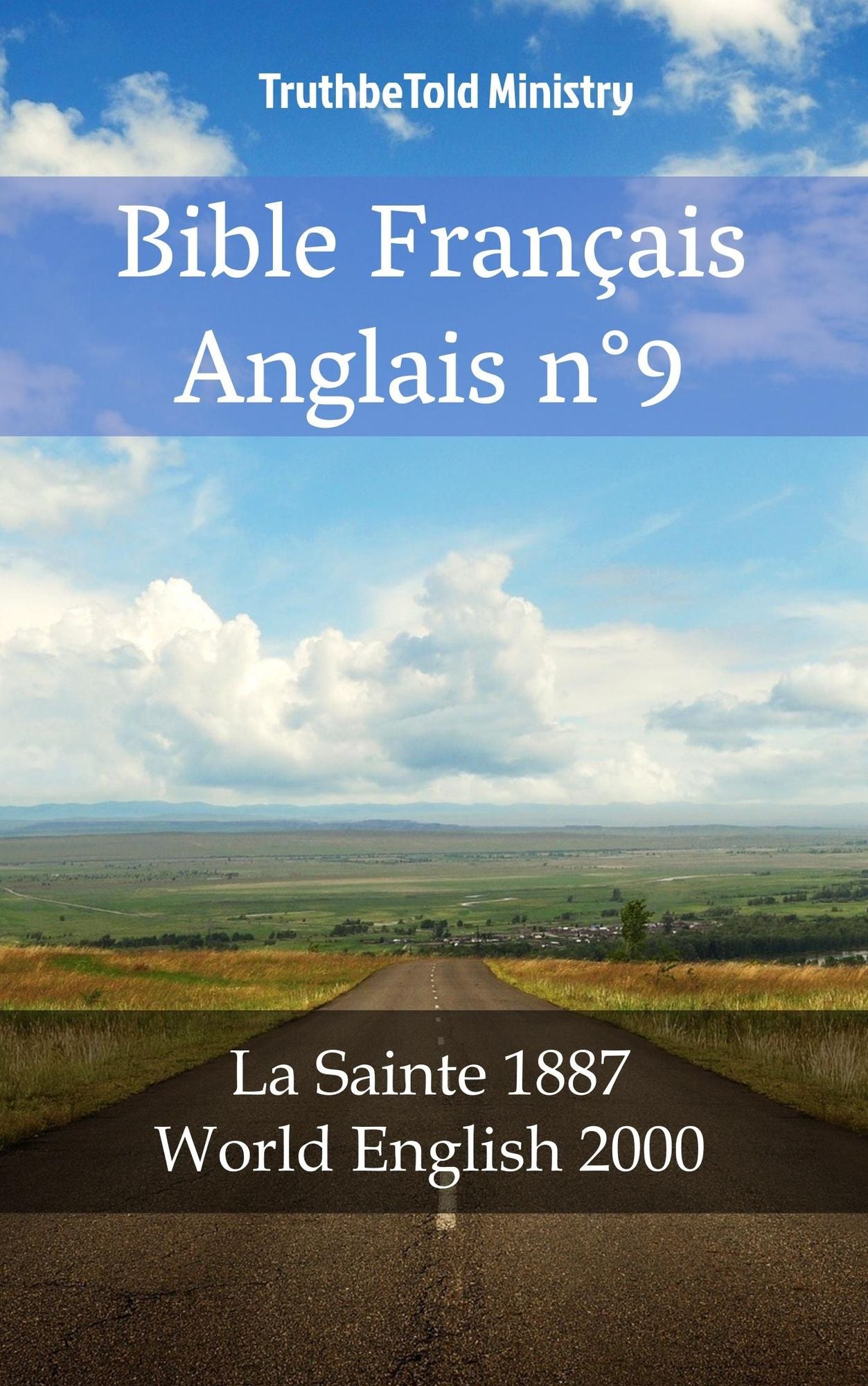 Bible Français Anglais n°9: La Sainte 1887 - World English 2000