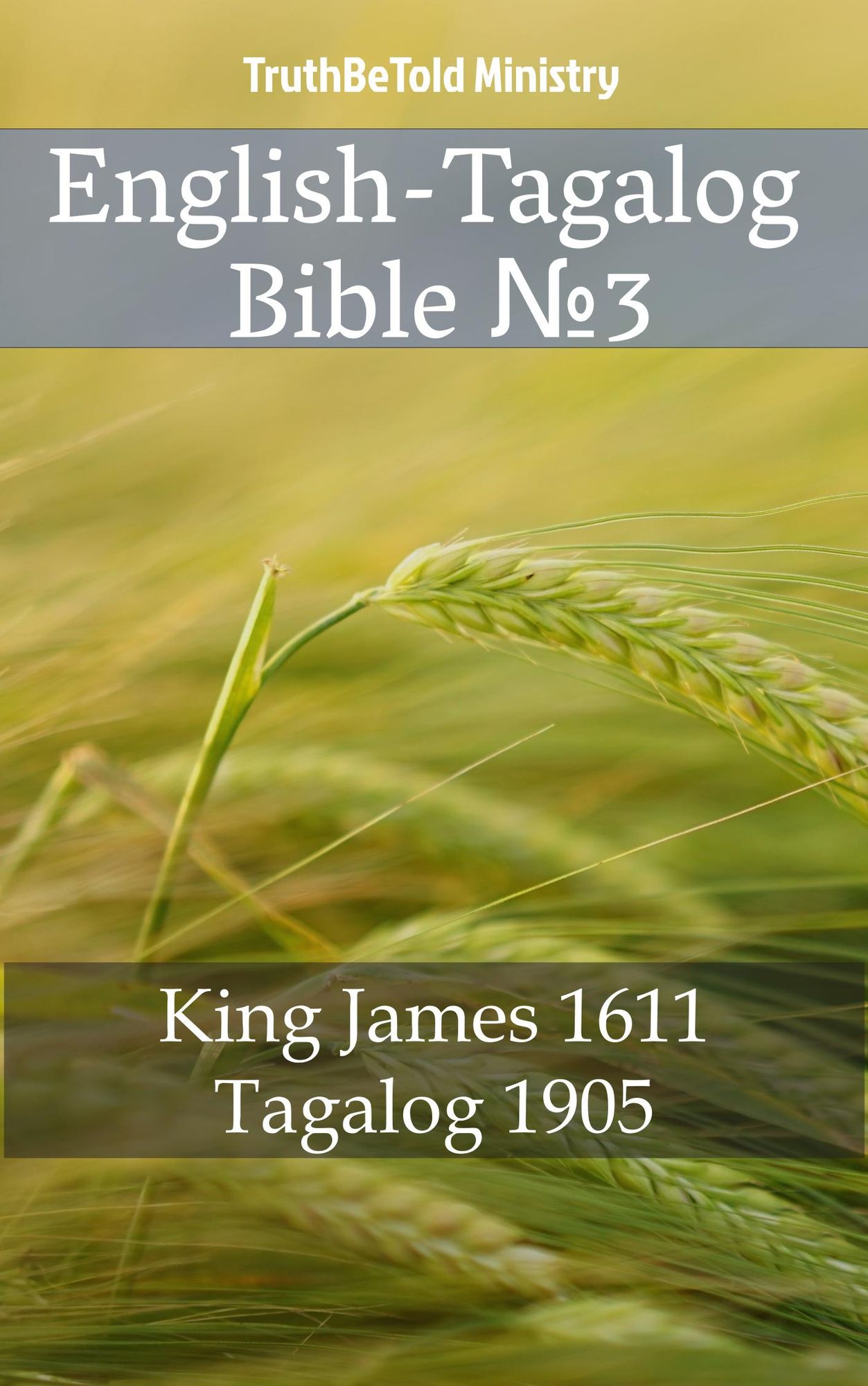 English-Tagalog Bible No3: King James 1611 - Tagalog 1905