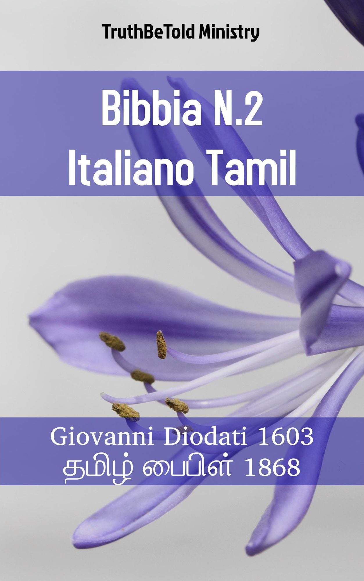Bibbia N.2 Italiano Tamil: Giovanni Diodati 1603 -