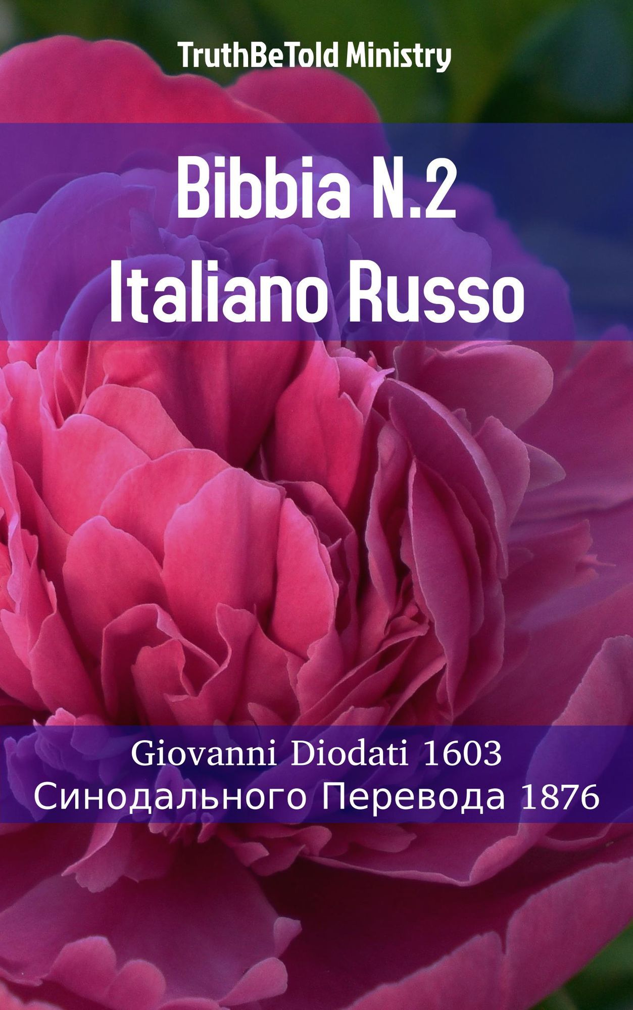 Bibbia N.2 Italiano Russo: Giovanni Diodati 1603 -