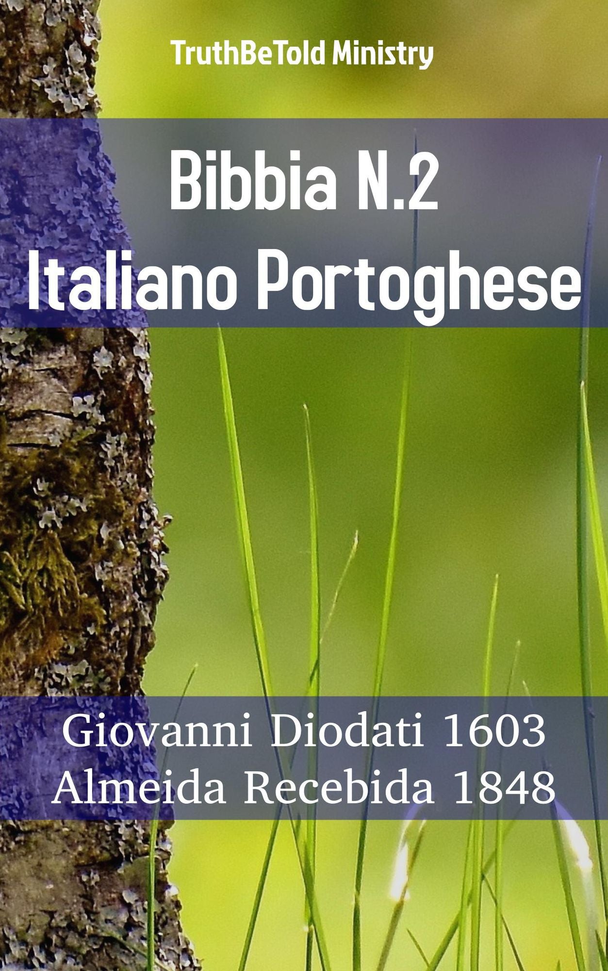 Bibbia N.2 Italiano Portoghese: Giovanni Diodati 1603 - Almeida Recebida 1848