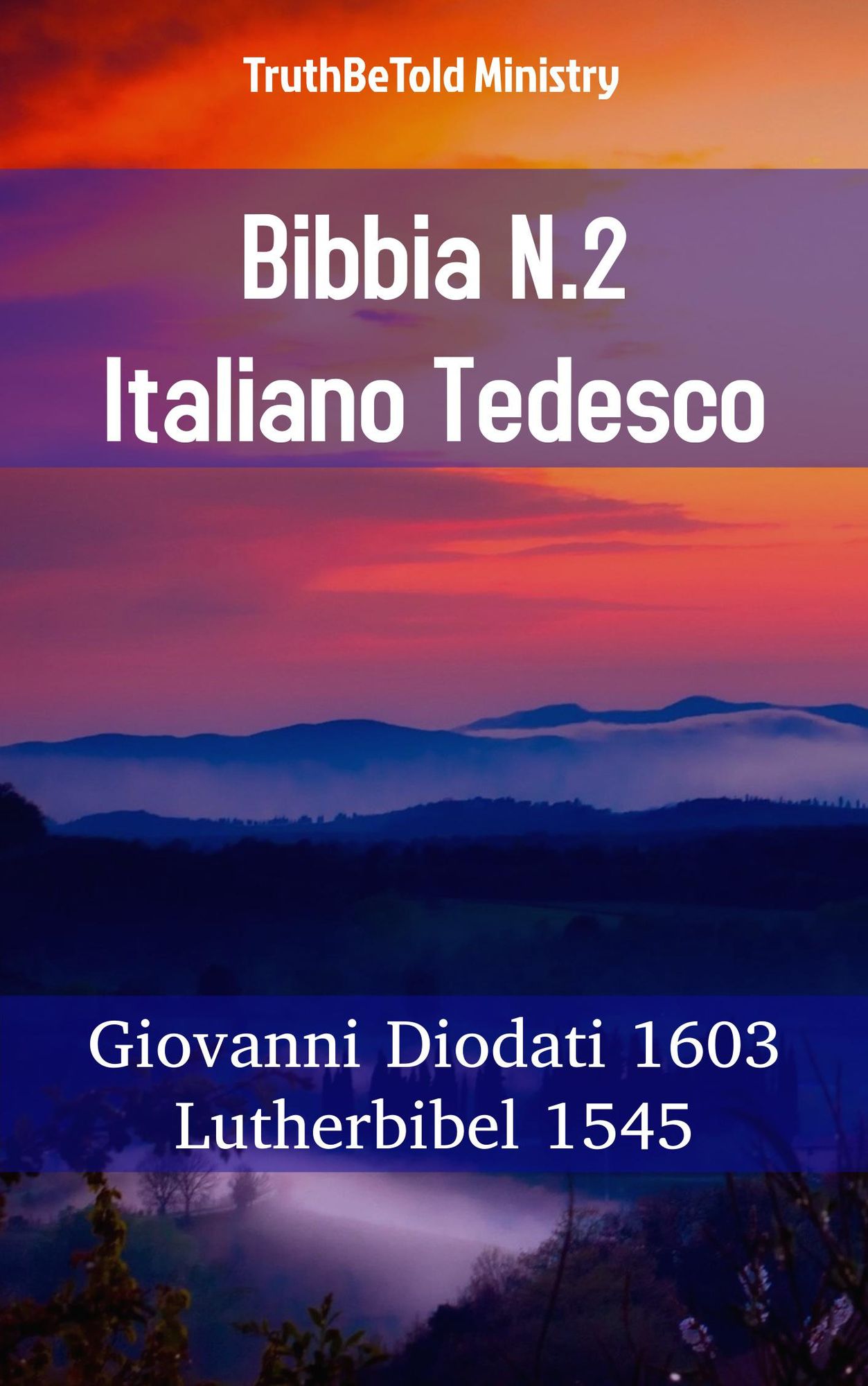 Bibbia N.2 Italiano Tedesco: Giovanni Diodati 1603 - Lutherbibel 1545