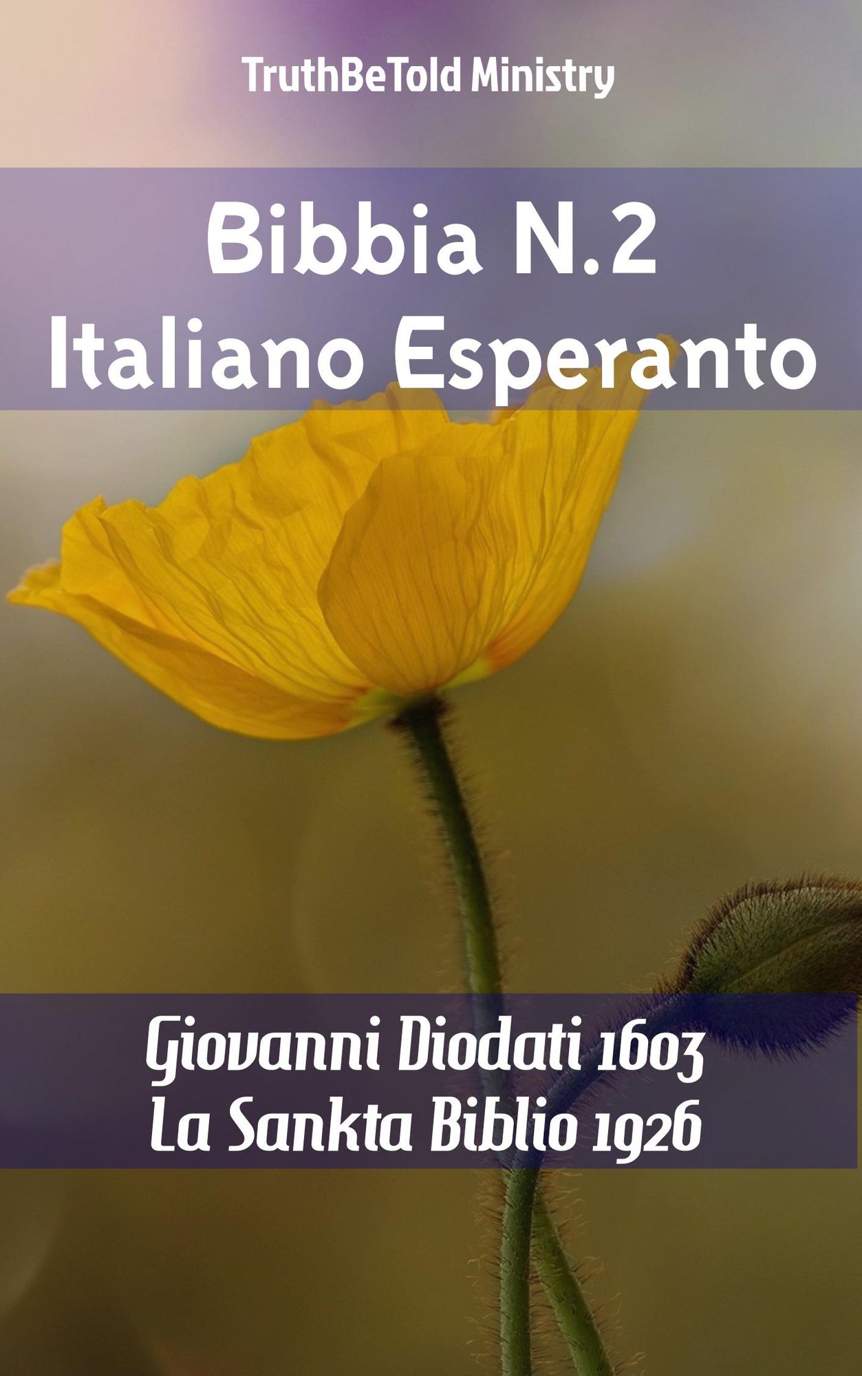 Bibbia N.2 Italiano Esperanto: Giovanni Diodati 1603 - La Sankta Biblio 1926