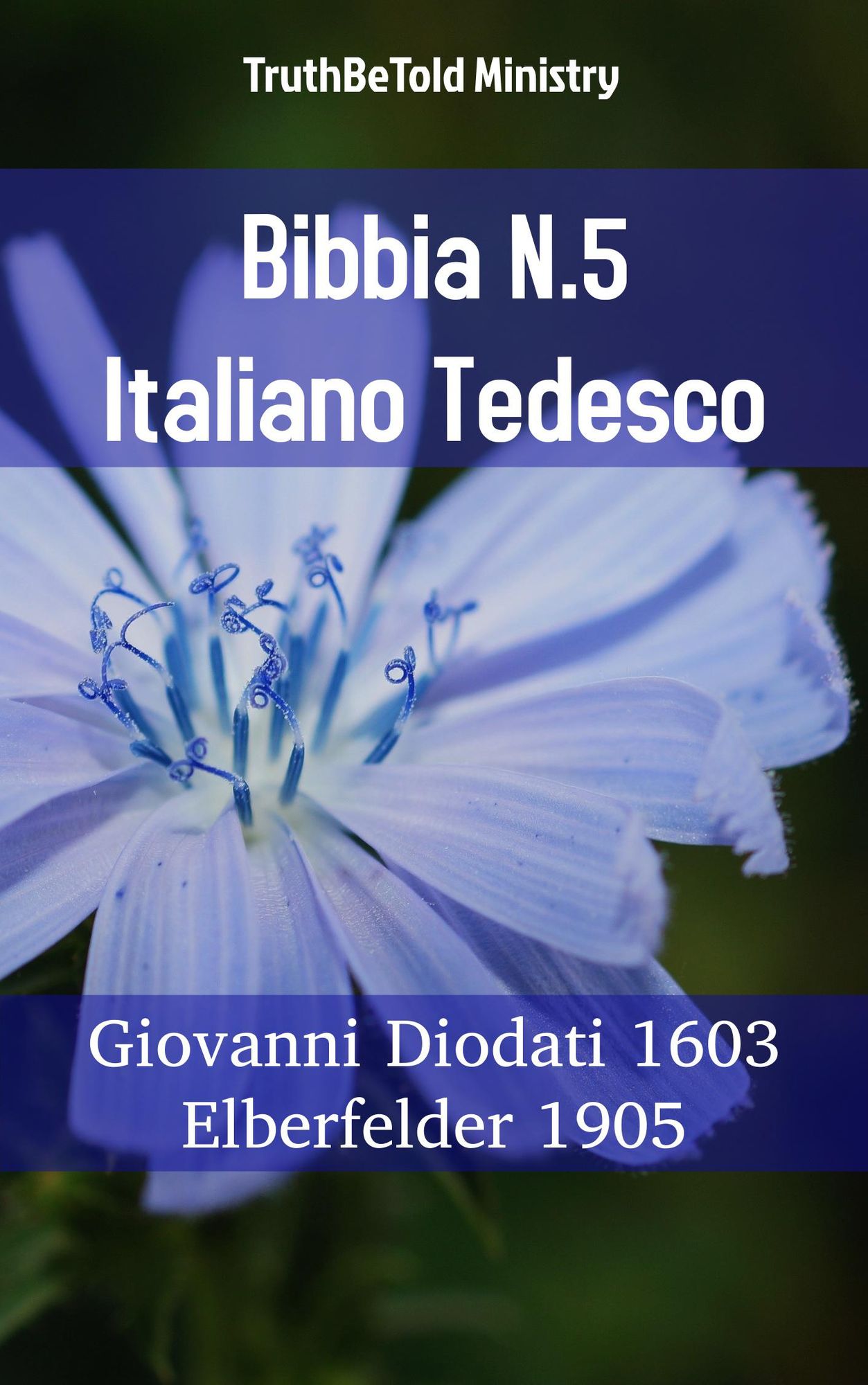 Bibbia N.5 Italiano Tedesco: Giovanni Diodati 1603 - Elberfelder 1905