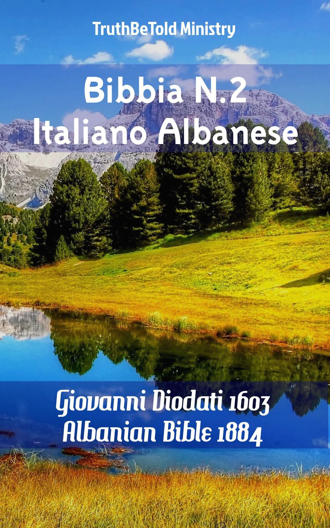 Bibbia N.2 Italiano Albanese: Giovanni Diodati 1603 - Albanian Bible 1884