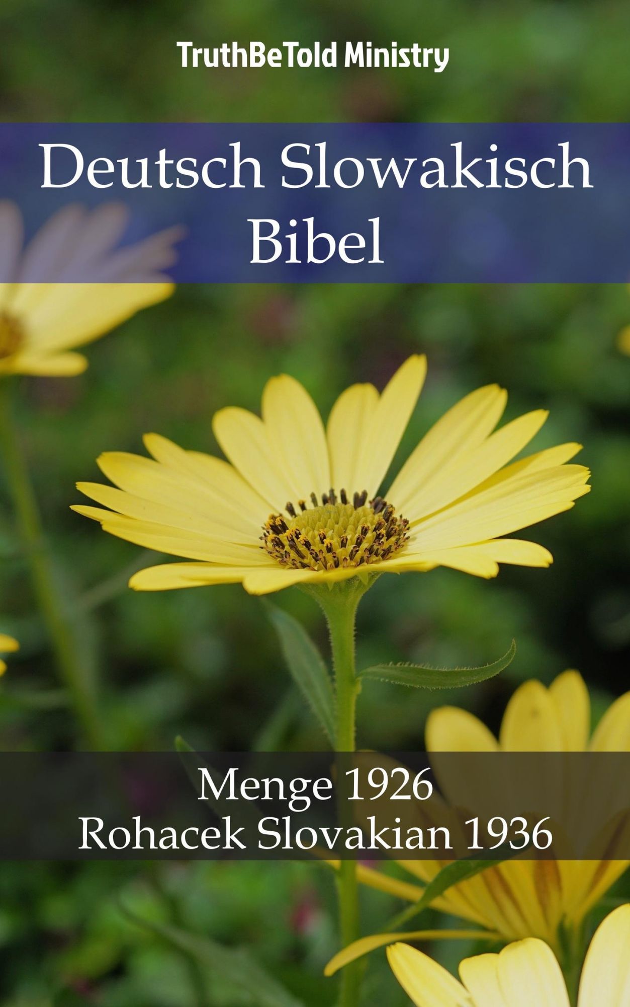 Deutsch Slowakisch Bibel: Menge 1926 - Rohacek Slovakian 1936