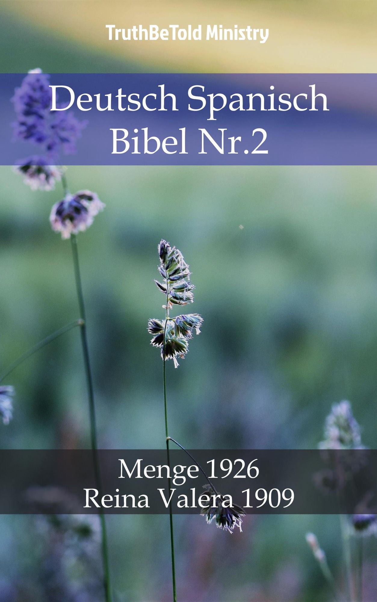 Deutsch Spanisch Bibel Nr.2: Menge 1926 - Reina Valera 1909