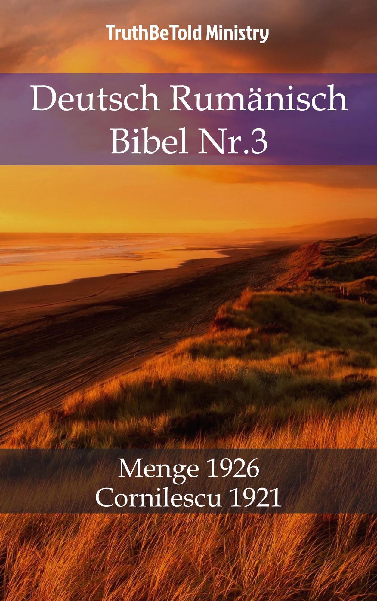 Deutsch Rumänisch Bibel Nr.3: Menge 1926 - Cornilescu 1921