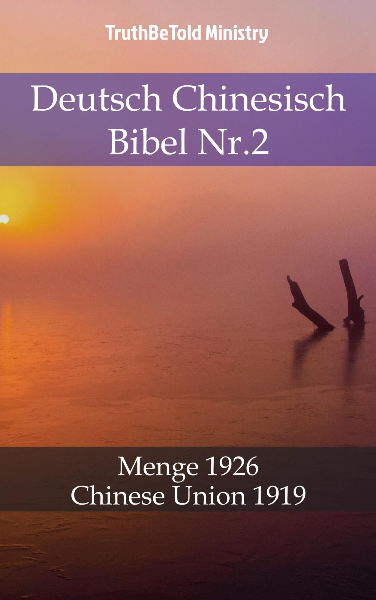 Deutsch Chinesisch Bibel Nr.2: Menge 1926 - Chinese Union 1919
