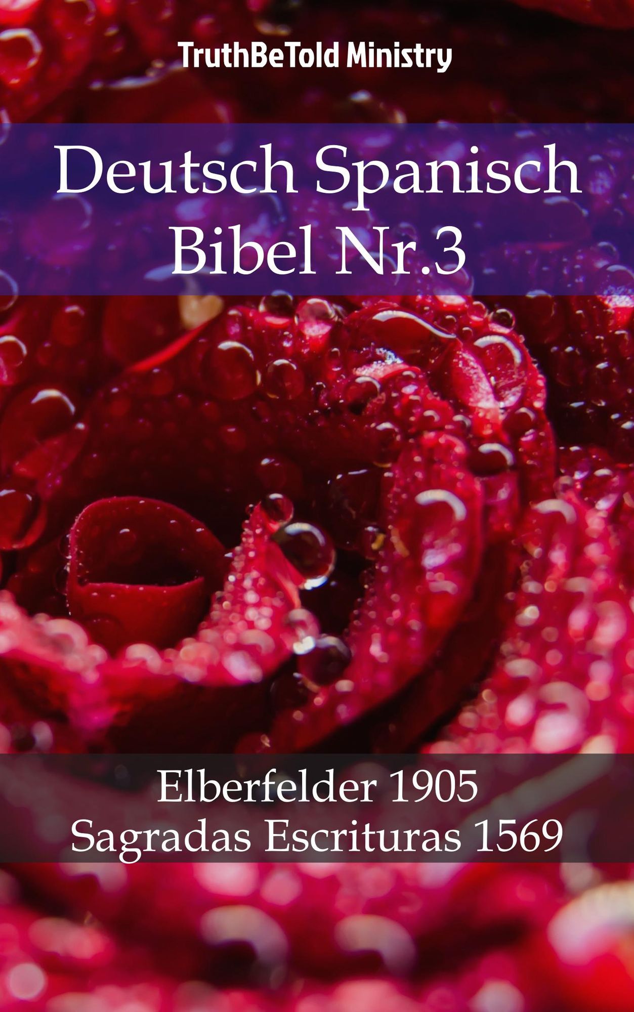 Deutsch Spanisch Bibel Nr.3: Elberfelder 1905 - Sagradas Escrituras 1569