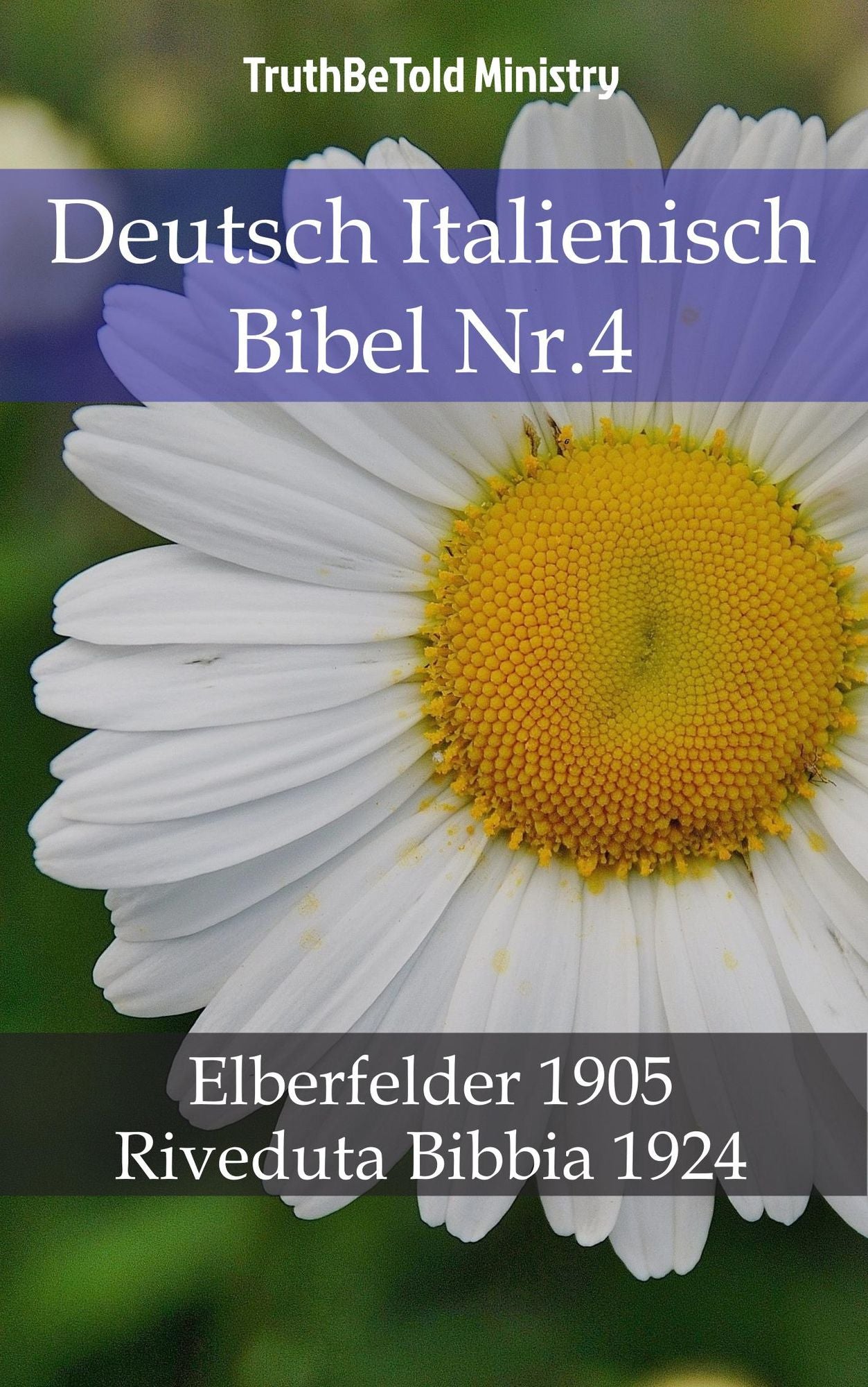 Deutsch Italienisch Bibel Nr.4: Elberfelder 1905 - Riveduta Bibbia 1924