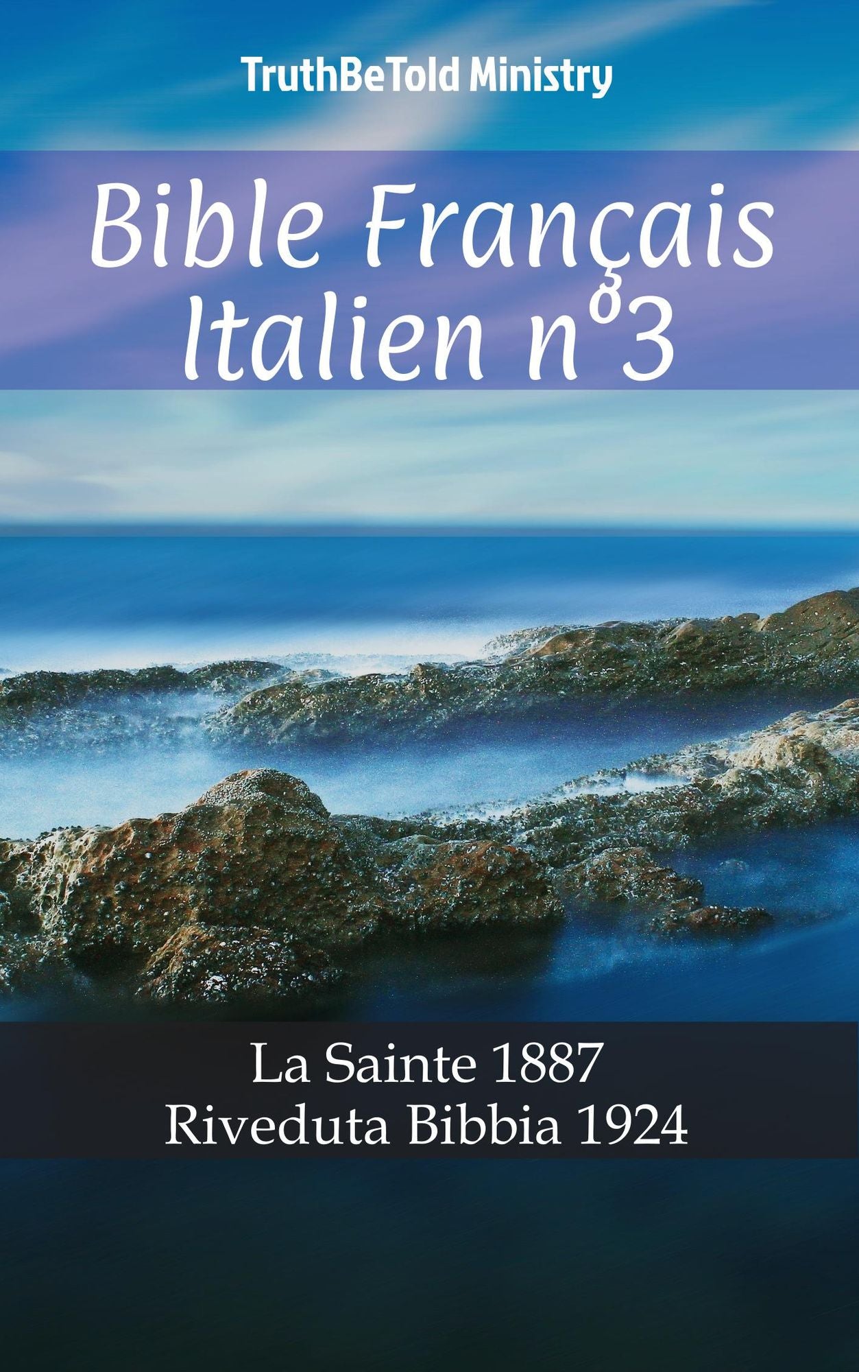 Bible Français Italien n°3: La Sainte 1887 - Riveduta Bibbia 1924