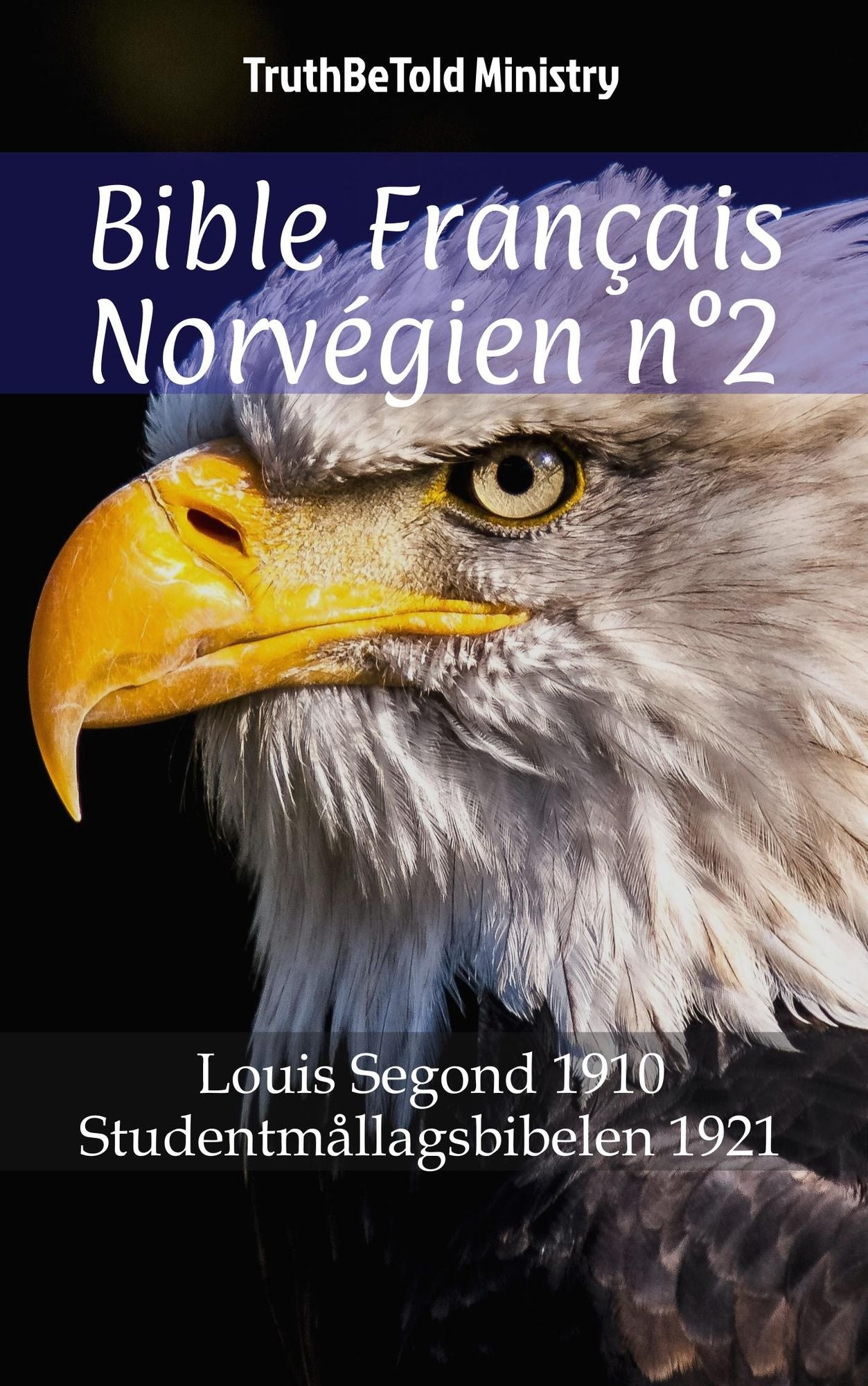 Bible Français Norvégien n°2: Louis Segond 1910 - Studentmållagsbibelen 1921