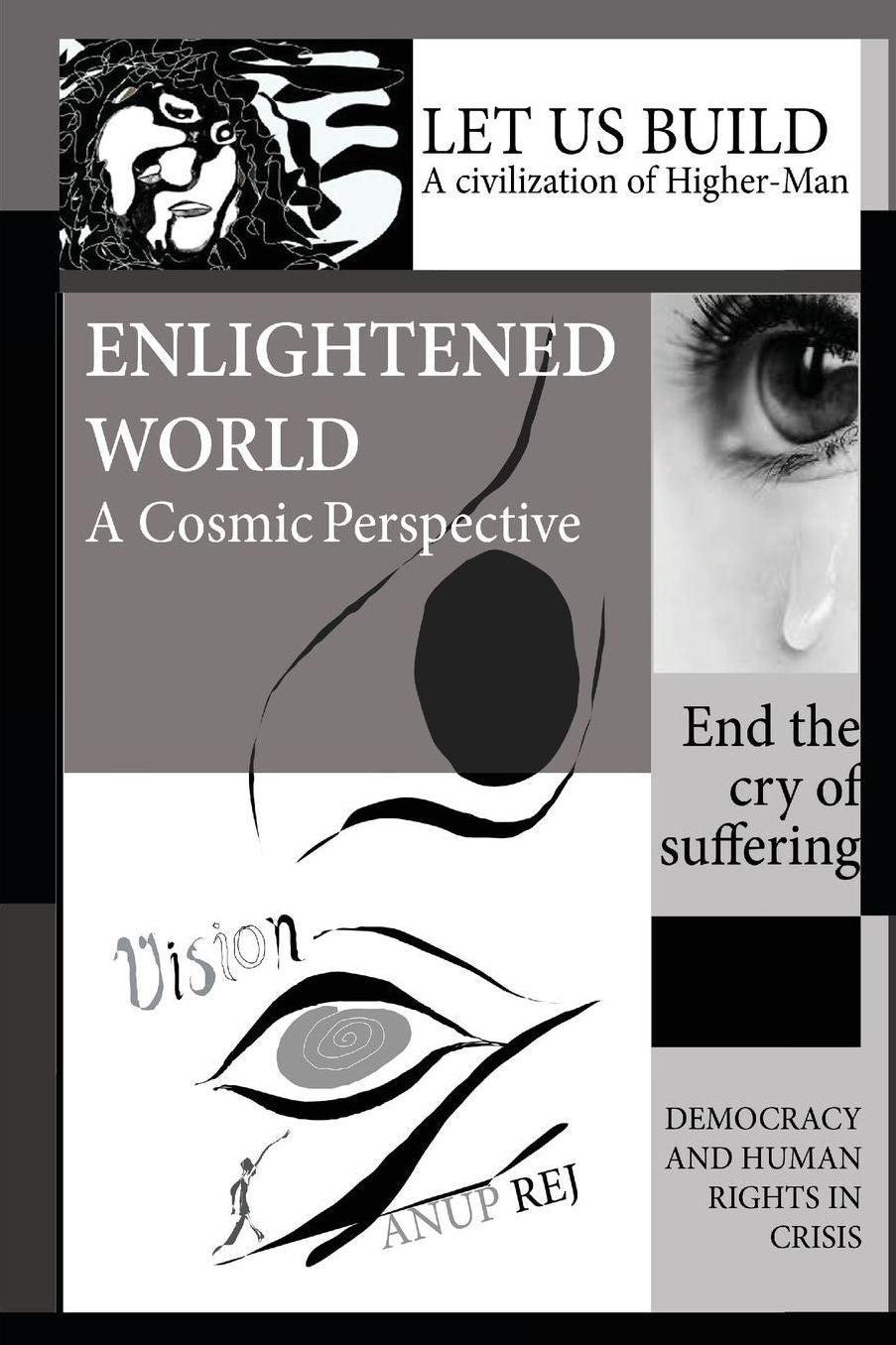 Vision of an Enlightened World: A Cosmic Perspective