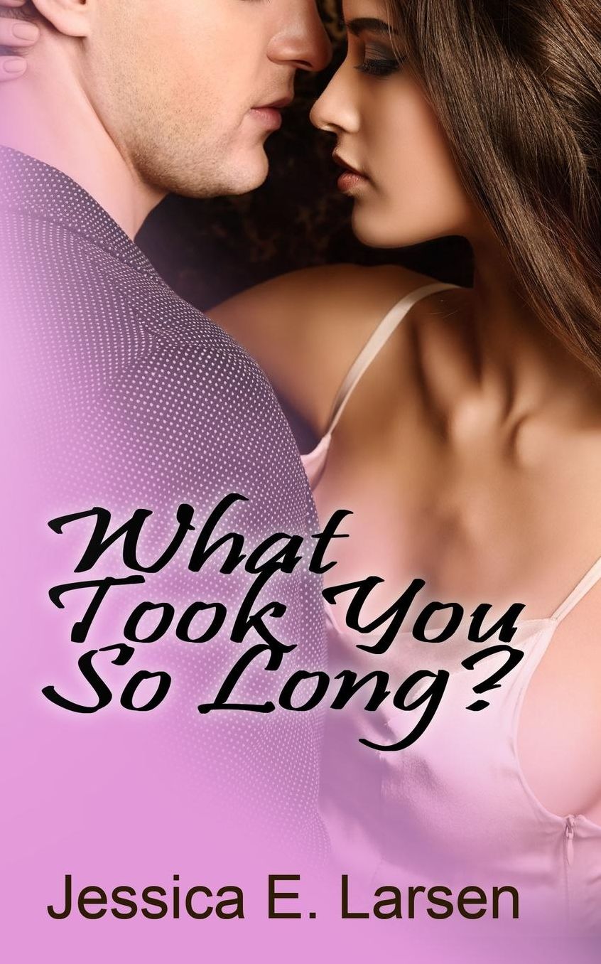 What Took You So Long?