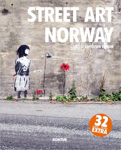 Street Art Norway: Deluxe Softcover Edition