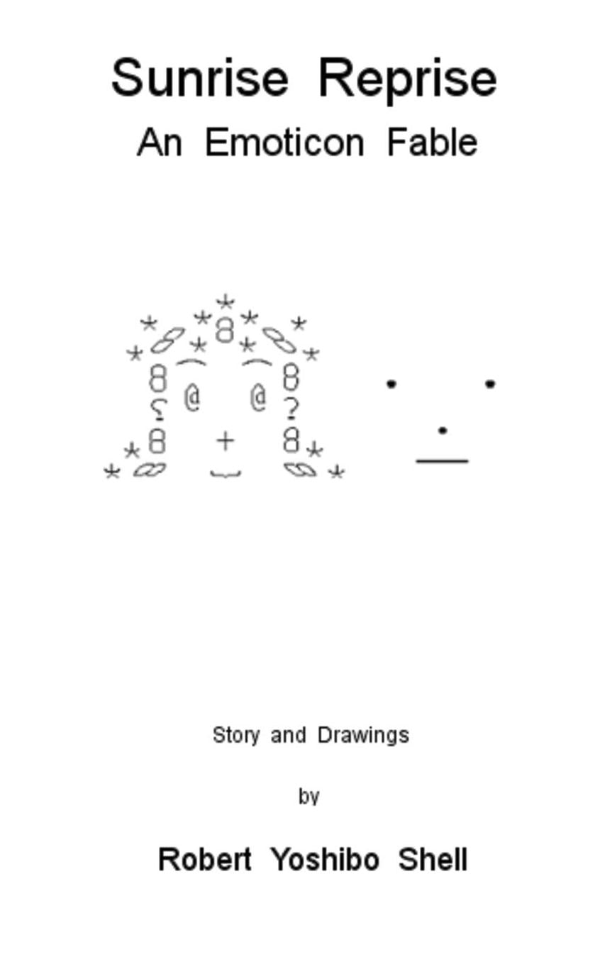 SUNRISE REPRISE: An Emoticon Fable