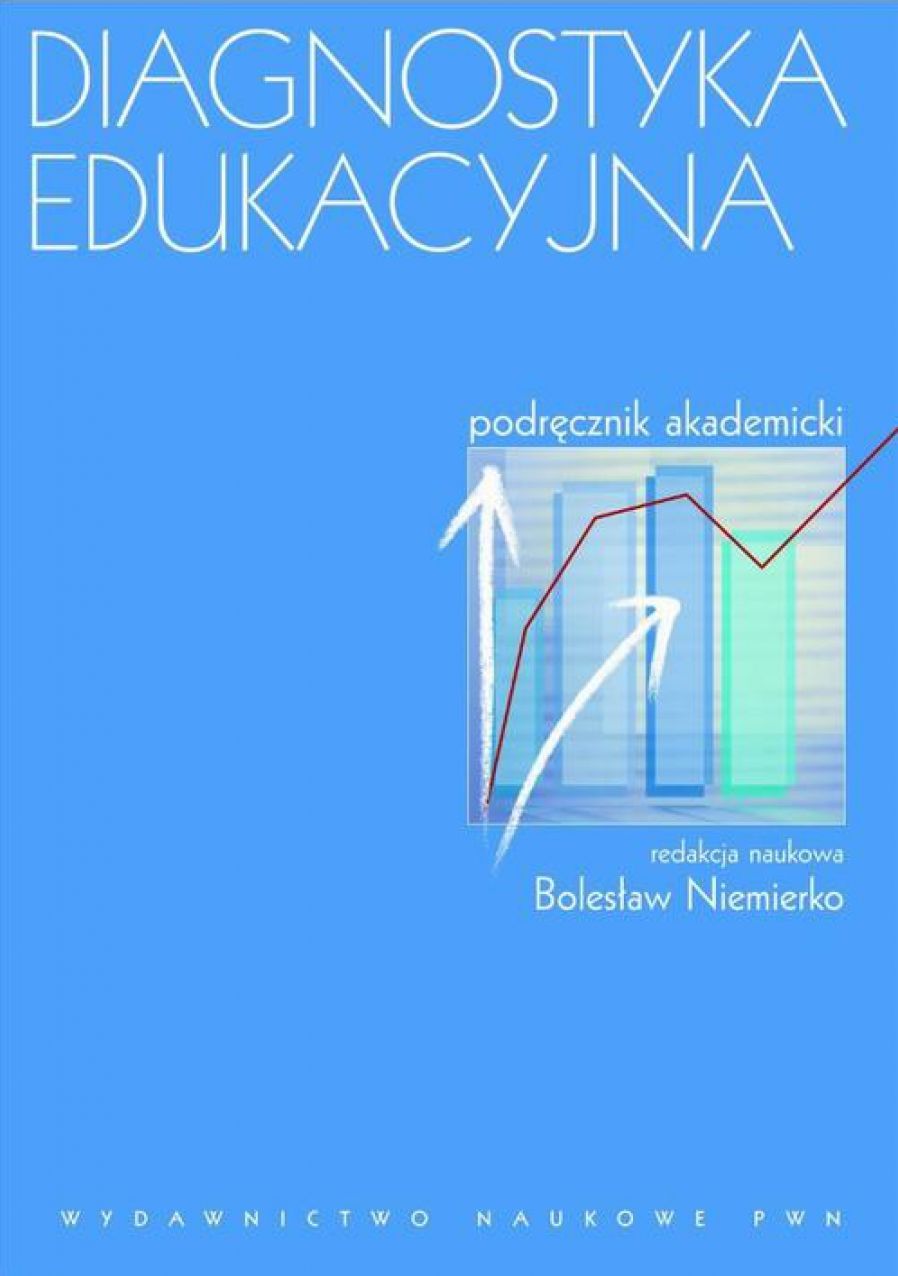 Diagnostyka edukacyjna. Podrecznik akademicki