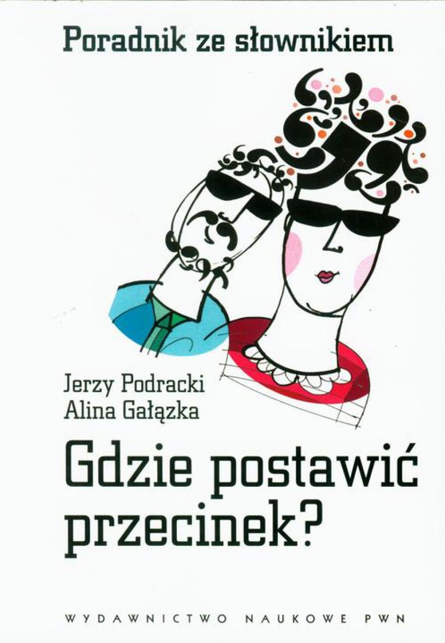 Gdzie postawic przecinek?