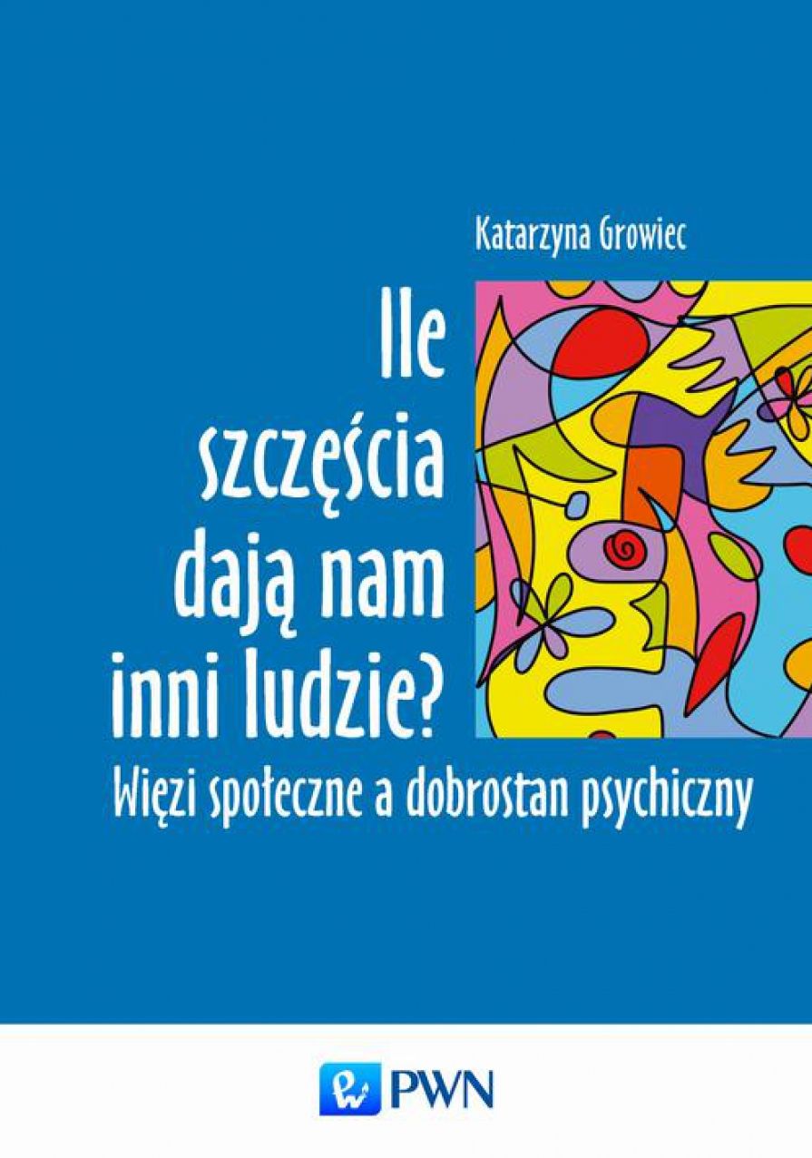 Ile szczescia daja nam inni ludzie