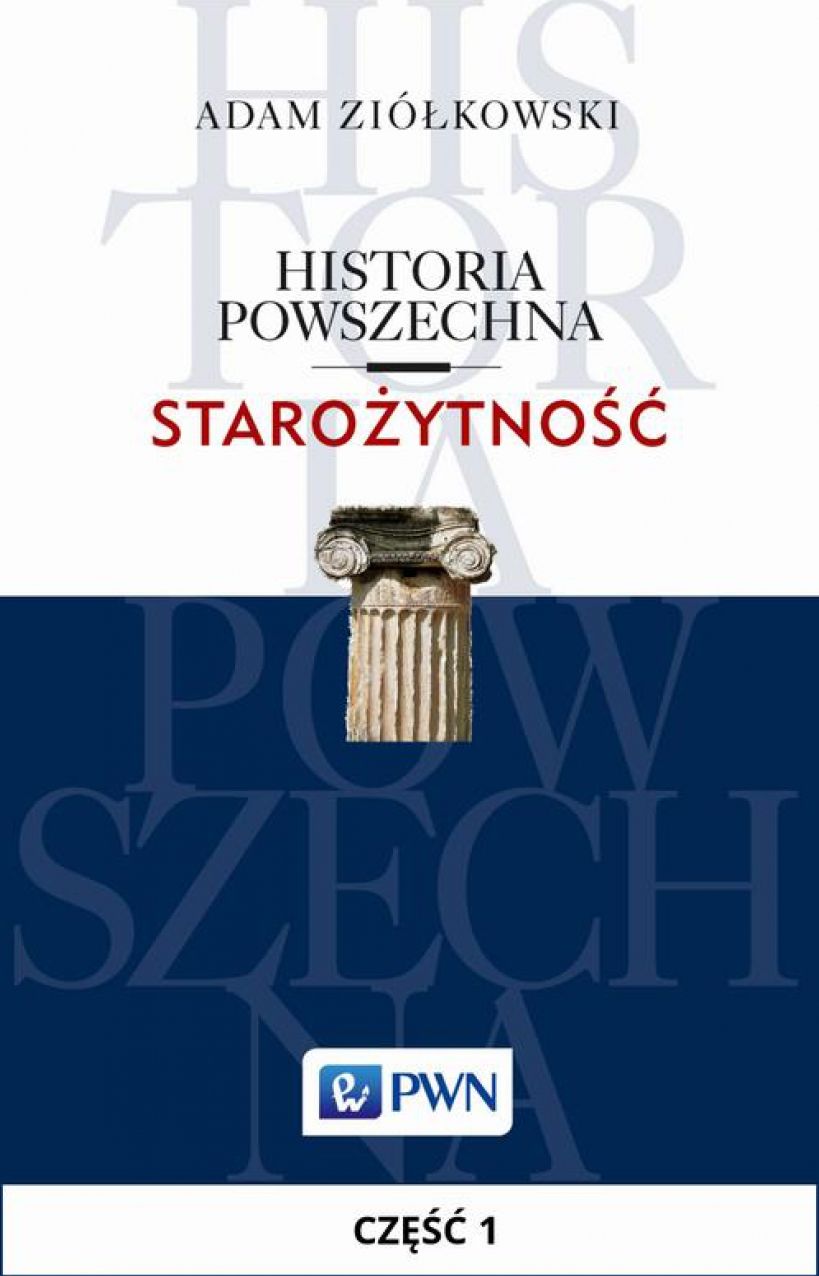 Historia powszechna. Starozytnosc. Czesc 1