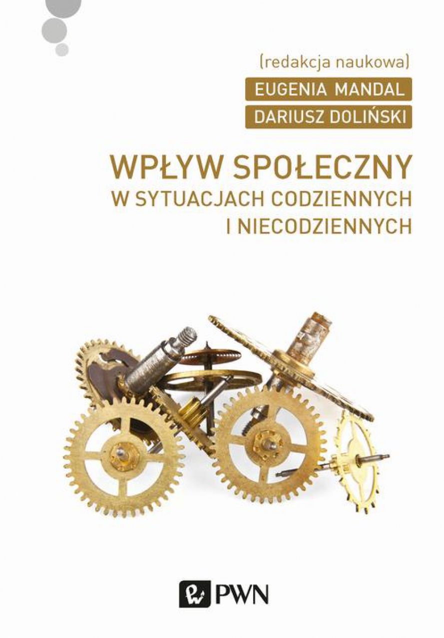 Wplyw spoleczny w sytuacjach codziennych i niecodziennych