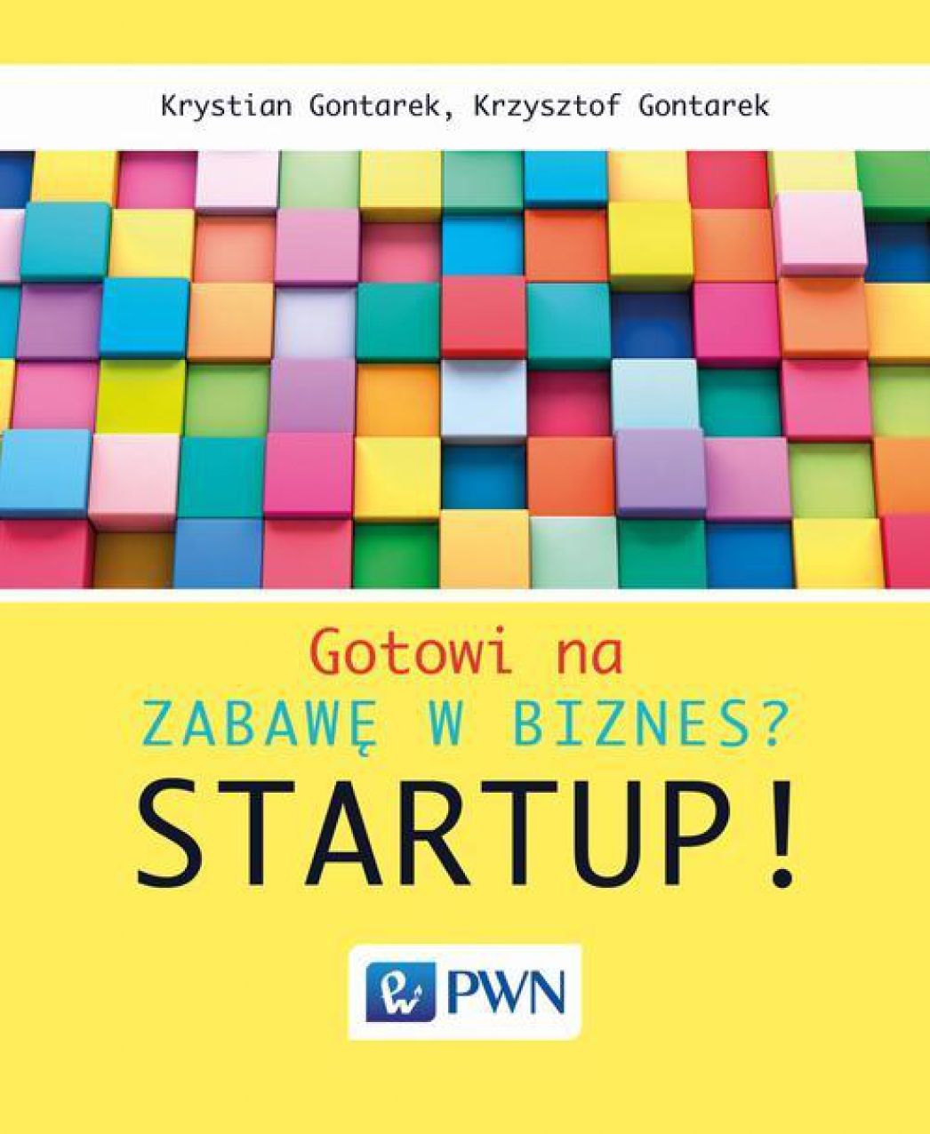 Gotowi na zabawe w biznes? Startup!