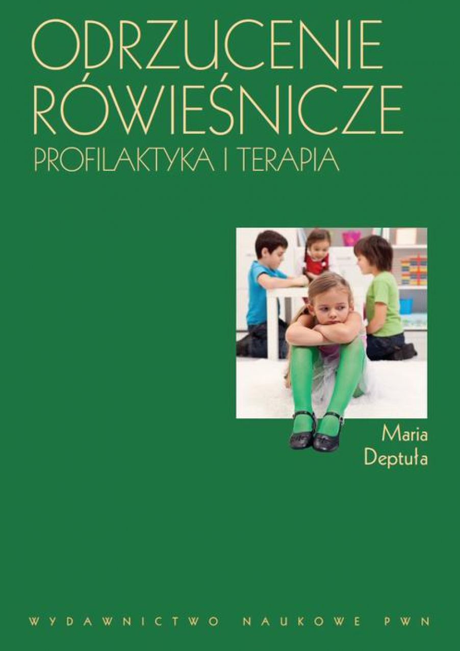 Odrzucenie rówiesnicze. Profilaktyka i terapia