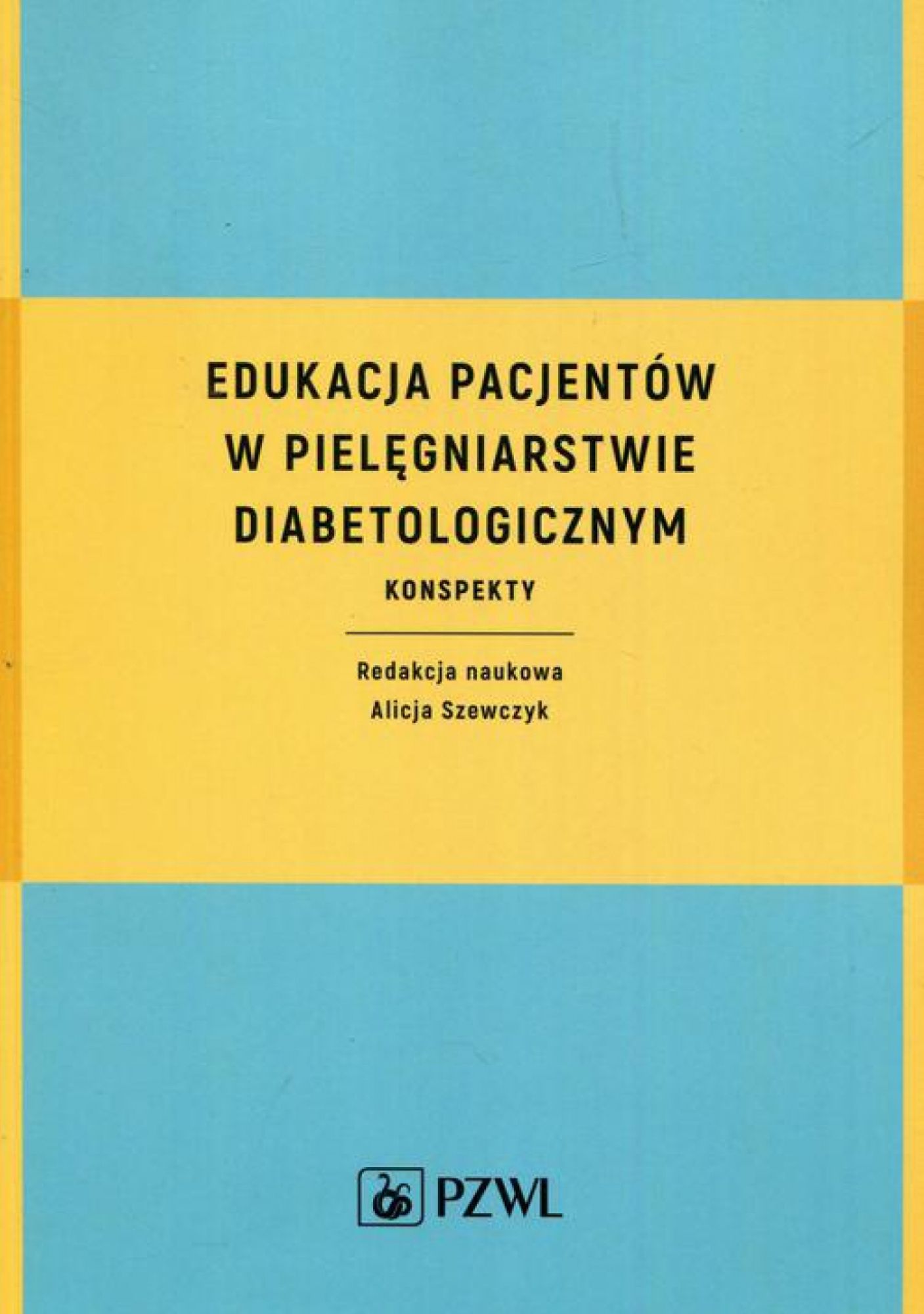 Edukacja pacjentów w pielegniarstwie diabetologicznym