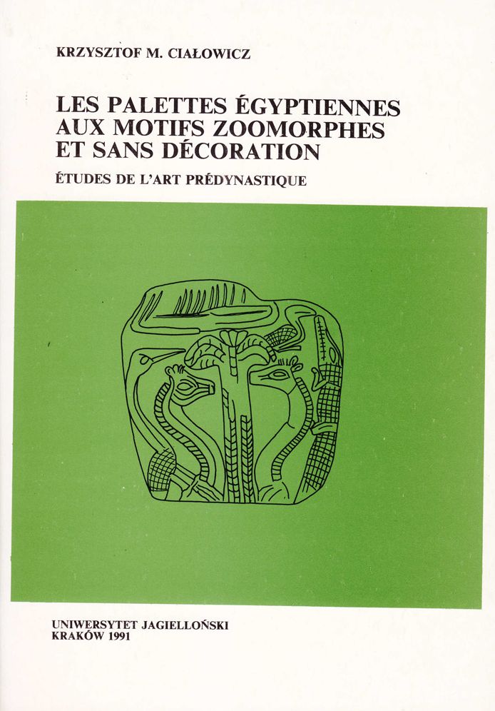 Les palettes Egyptiennes aux motifs zoomorphes et sans decoration: Etudes de l'art predynastique