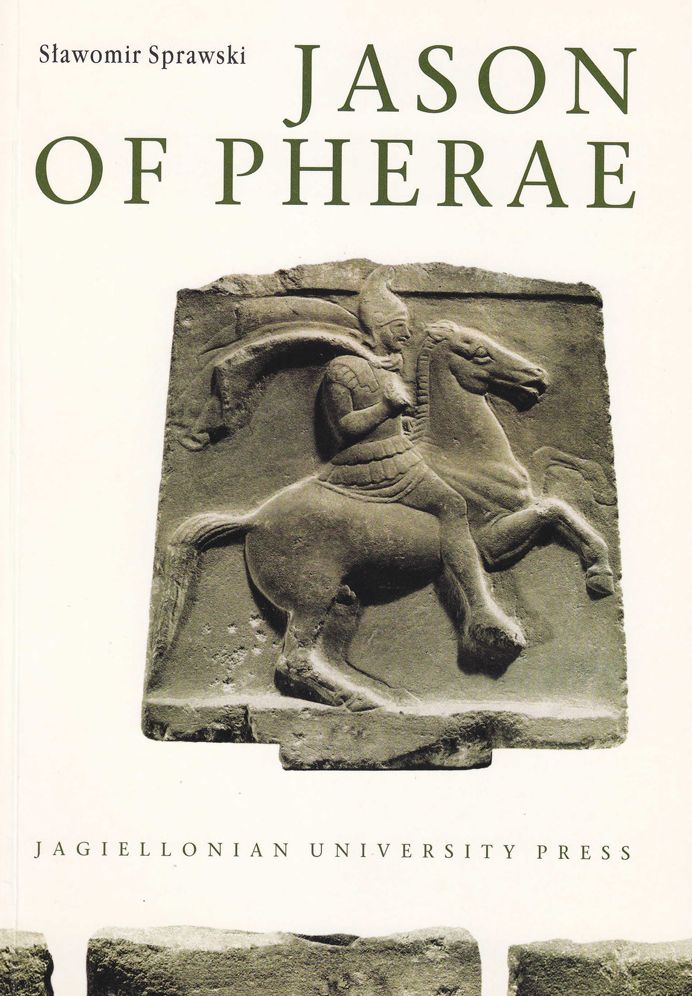 Jason of Pherae: A Study on History of Thessaly in Years 431-370 BC
