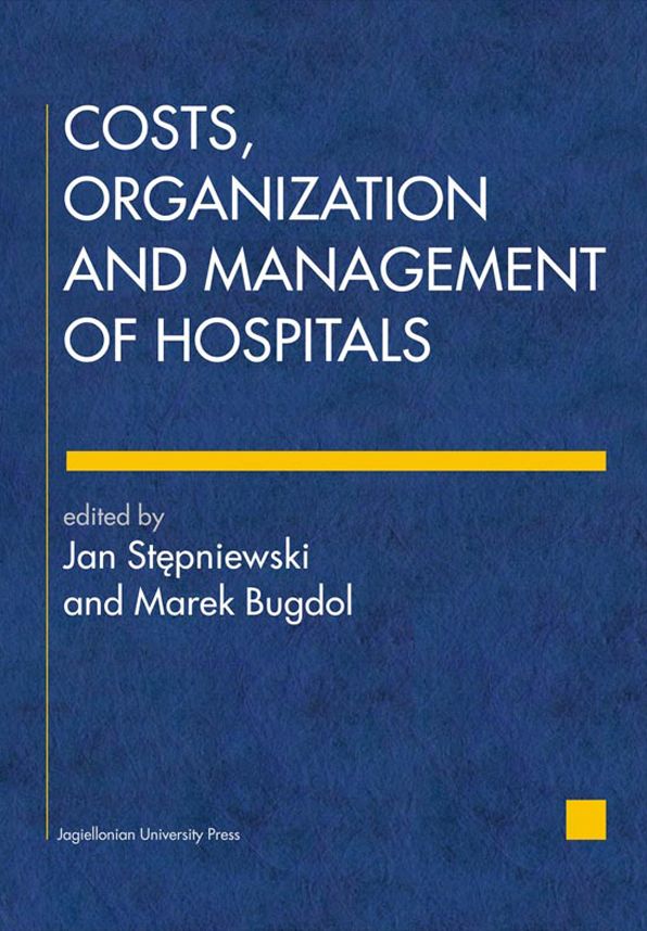 Costs, Organization, and Management of Hospitals
