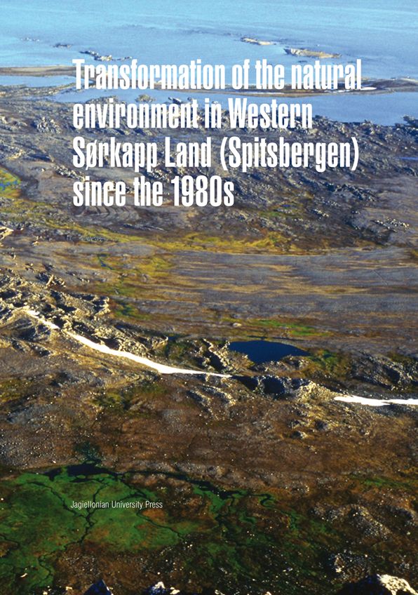 Transformation of the Natural Environment in Western SÃ¯Â¿Â½rkapp Land (Spitsbergen) Since the 1980s