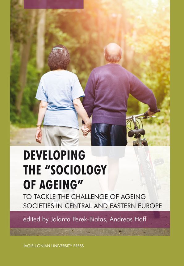 Developing the "sociology of Ageing": To Tackle the Challenge of Ageing Societies in Central and Eastern Europe