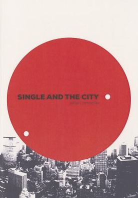 Single and the City