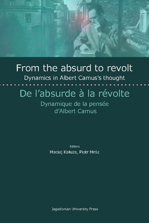 From the Absurd to Revolt: Dynamics in Albert Camus's Thought