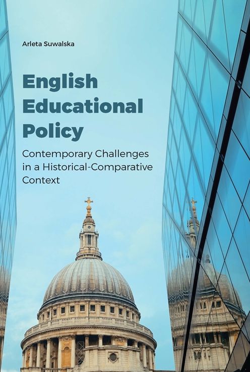 English Educational Policy: Contemporary Challenges in a Historical-Comparative Context