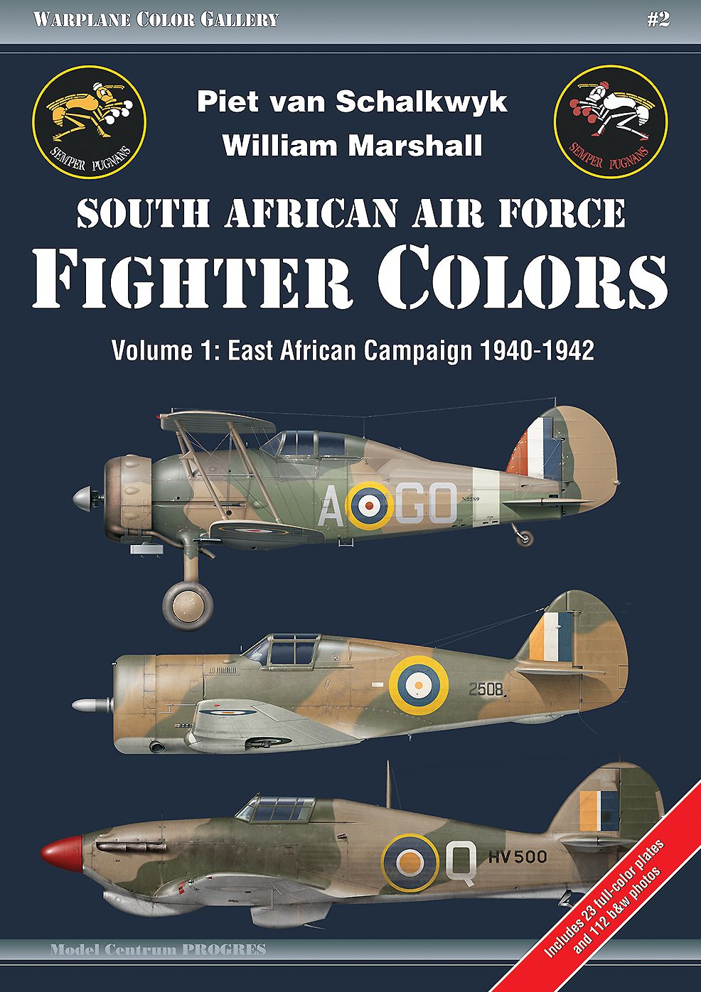 South African Air Force Fighter Colors. Volume 1: East African Campaign 1940-1942