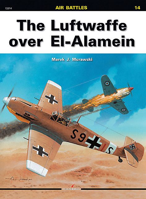 The Luftwaffe Over El-Alamein