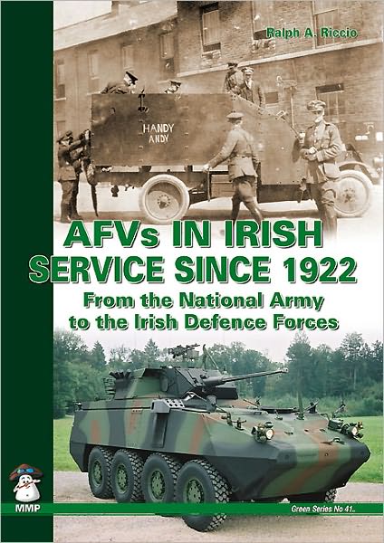 Afvs in Irish Service Since 1922: From the National Army to the Irish Defence Forces