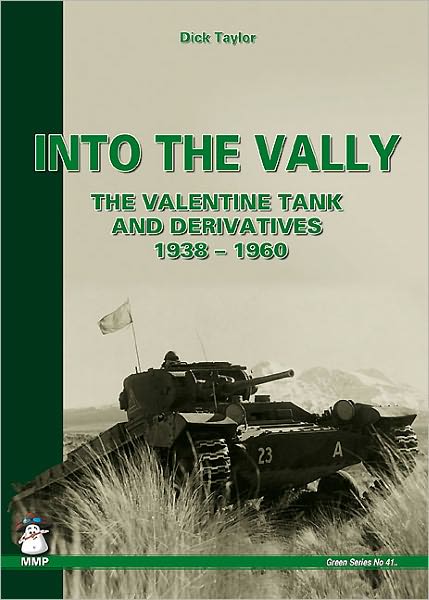 Into the Vally: The Valentine Tank and Derivatives 1938 - 1960