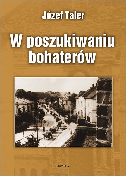 W poszukiwaniu bohaterów