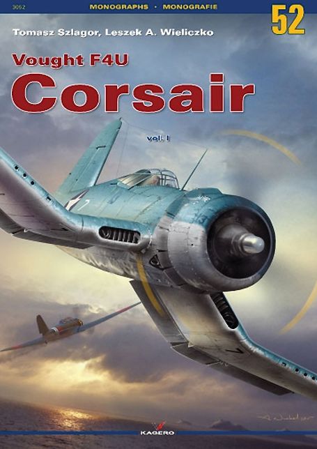 Vought F4U Corsair: Volume 1