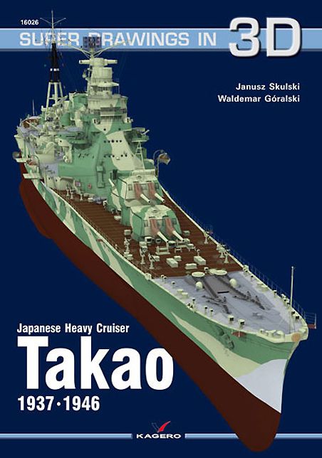 Japanese Heavy Cruiser Takao 1937-1946