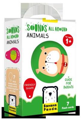 Sounds All Around Animals Age 1+ Flash Cards