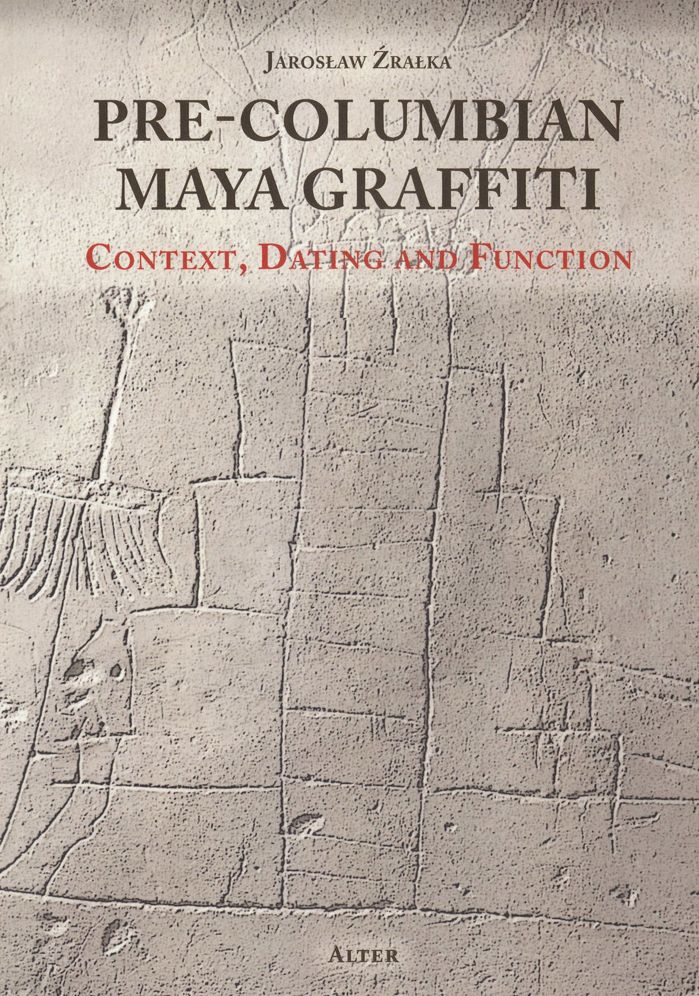 Pre-Columbian Maya Graffiti: Context, Dating and Function